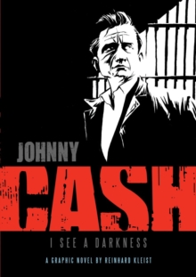 Johnny Cash: I See a Darkness, Paperback Book Johnny Cash: I See a Darkness, Paperback Book