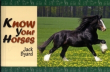 Know Your Horses, Paperback Book Know Your Horses, Paperback Book