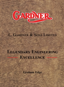 Gardner: L Gardner and Sons Ltd, Paperback Book Gardner: L Gardner and Sons Ltd, Paperback Book
