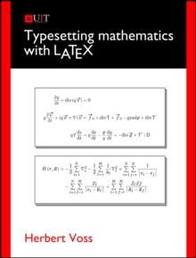 Typesetting Mathematics with LaTeX, Paperback / softback Book Typesetting Mathematics with LaTeX, Paperback / softback Book