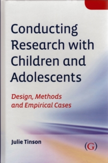 Conducting Research with Children and Adolescents : Design, Methods and Empirical Cases