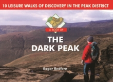 A Boot Up the Dark Peak : 10 Leisure Walks of Discovery, Hardback Book A Boot Up the Dark Peak : 10 Leisure Walks of Discovery, Hardback Book