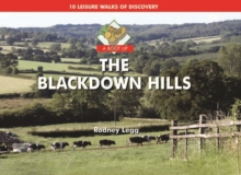 A Boot Up the Blackdown Hills : 10 Leisure Walks of Discovery