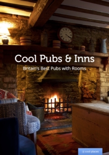 Cool Pubs And Inns : Britain's Best Pubs With Rooms