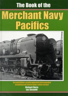 The Book of the Merchant Navy Pacifics, Hardback Book The Book of the Merchant Navy Pacifics, Hardback Book