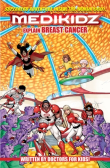 Medikidz Explain Breast Cancer, Paperback Book Medikidz Explain Breast Cancer, Paperback Book