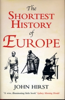 The Shortest History of Europe, Hardback Book The Shortest History of Europe, Hardback Book
