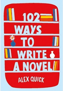 102 Ways to Write a Novel, Paperback Book 102 Ways to Write a Novel, Paperback Book