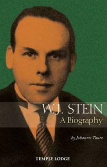 W. J. Stein : A Biography