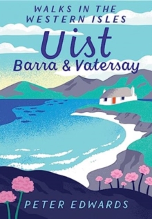 Uist, Barra & Vatersay : Walks in the Western Isles