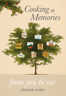 Cooking Up Memories, Hardback Book Cooking Up Memories, Hardback Book