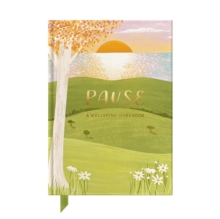 Pause : A Wellbeing Workbook