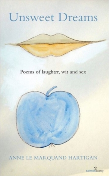 Unsweet Dreams : Poems of Laughter, Wit & Sex, Paperback Book Unsweet Dreams : Poems of Laughter, Wit & Sex, Paperback Book