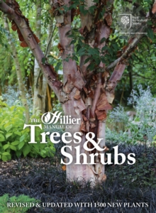 The Hillier Manual of Trees and Shrubs, Paperback Book The Hillier Manual of Trees and Shrubs, Paperback Book