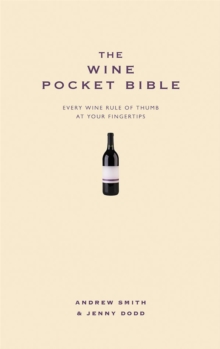 The Wine Pocket Bible : Everything a wine lover needs to know