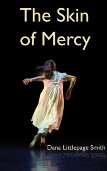 Skin of Mercy, The, Paperback / softback Book Skin of Mercy, The, Paperback / softback Book