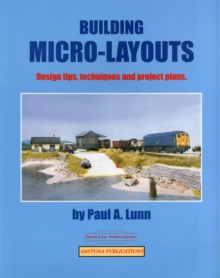 Building Micro-Layouts : Design Tips, Techniques and Project Plans, Paperback / softback Book Building Micro-Layouts : Design Tips, Techniques and Project Plans, Paperback / softback Book