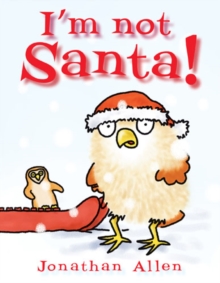 I'm Not Santa, Paperback / softback Book I'm Not Santa, Paperback / softback Book