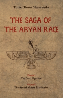 The Saga of the Aryan Race : v. 1-2, Paperback / softback Book The Saga of the Aryan Race : v. 1-2, Paperback / softback Book