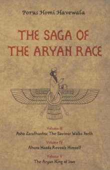The Saga of the Aryan Race Vol 3-5, Paperback / softback Book The Saga of the Aryan Race Vol 3-5, Paperback / softback Book