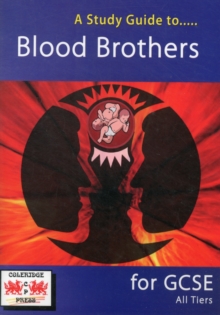 A Study Guide to Blood Brothers for GCSE : All Tiers, Paperback Book A Study Guide to Blood Brothers for GCSE : All Tiers, Paperback Book