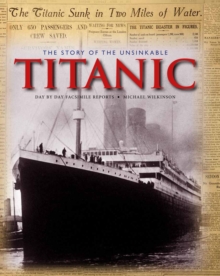 The Story of the Unsinkable Titanic, Hardback Book The Story of the Unsinkable Titanic, Hardback Book