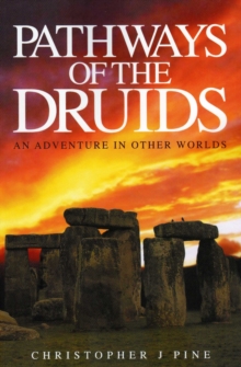 Pathways of the Druids : An adventure in other worlds