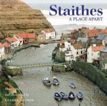 Staithes : A Place Apart