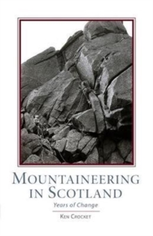 Mountaineering Scotland : Years of Change