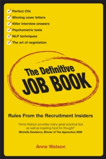 The Definitive Job Book : Rules from the Recruitment Insiders