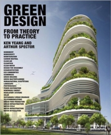 Green Design : From Theory to Practice, Hardback Book Green Design : From Theory to Practice, Hardback Book