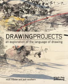 Drawing Projects : An Exploration of the Language of Drawing, Paperback Book Drawing Projects : An Exploration of the Language of Drawing, Paperback Book