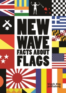 New Wave: Facts About Flags, Paperback / softback Book New Wave: Facts About Flags, Paperback / softback Book