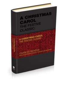 A Christmas Carol : The Festive Classic (Deluxe Hardback Edition)