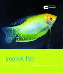 Tropical Fish : Pet Friendly - Tropical Fish, Paperback Book Tropical Fish : Pet Friendly - Tropical Fish, Paperback Book