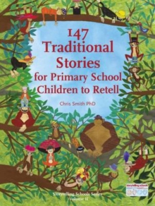 147 Traditional Stories for Primary School Children to Retell., Paperback Book 147 Traditional Stories for Primary School Children to Retell., Paperback Book