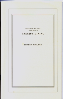 Freud on Holiday : Freud's Dining Appendix 2, Paperback Book Freud on Holiday : Freud's Dining Appendix 2, Paperback Book