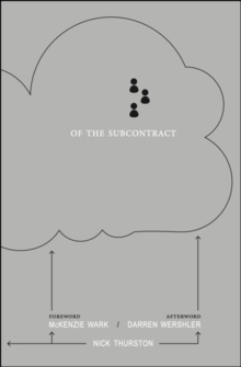 Of the Subcontract. Or Principles of Poetic Right. : Nick Thurston, Paperback / softback Book Of the Subcontract. Or Principles of Poetic Right. : Nick Thurston, Paperback / softback Book