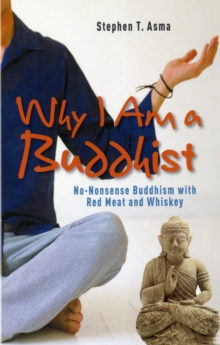 Why I Am a Buddhist, Paperback / softback Book Why I Am a Buddhist, Paperback / softback Book