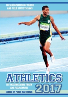 Athletics : The International Track & Field Annual, Paperback Book Athletics : The International Track & Field Annual, Paperback Book