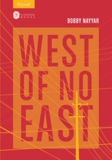 West Of No East, Paperback / softback Book West Of No East, Paperback / softback Book