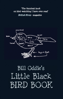 Bill Oddie's Little Black Bird Book, Hardback Book Bill Oddie's Little Black Bird Book, Hardback Book