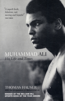 Muhammad Ali : His Life and Times