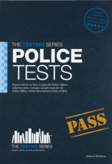 Police Tests: Practice Tests for the Police Initial Recruitment Test, Paperback / softback Book Police Tests: Practice Tests for the Police Initial Recruitment Test, Paperback / softback Book