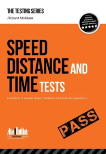 Speed, Distance and Time Tests: Over 450 Sample Speed, Distance and Time Test Questions, Paperback Book Speed, Distance and Time Tests: Over 450 Sample Speed, Distance and Time Test Questions, Paperback Book