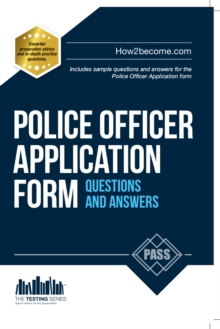Police Officer Application Form Questions and Answers, Paperback Book Police Officer Application Form Questions and Answers, Paperback Book