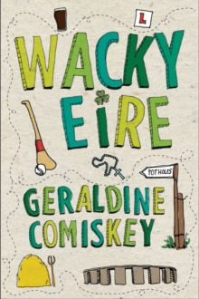 Wacky Eire, Paperback Book Wacky Eire, Paperback Book