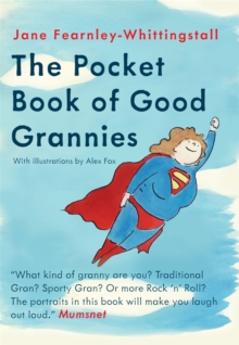 The Pocket Guide to Good Grannies, Hardback Book The Pocket Guide to Good Grannies, Hardback Book