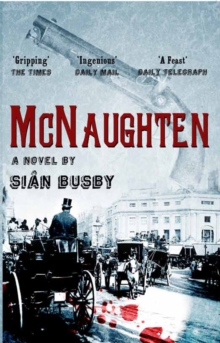 McNaughten: An Historical Novel