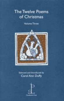 The Twelve Poems of Christmas : Volume Three, Pamphlet Book The Twelve Poems of Christmas : Volume Three, Pamphlet Book
